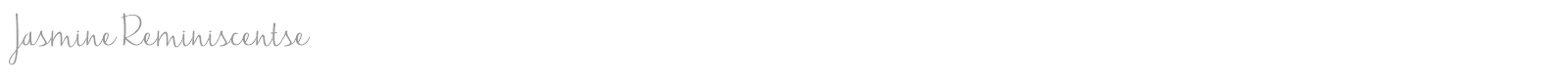 Jasmine Reminiscentse font preview